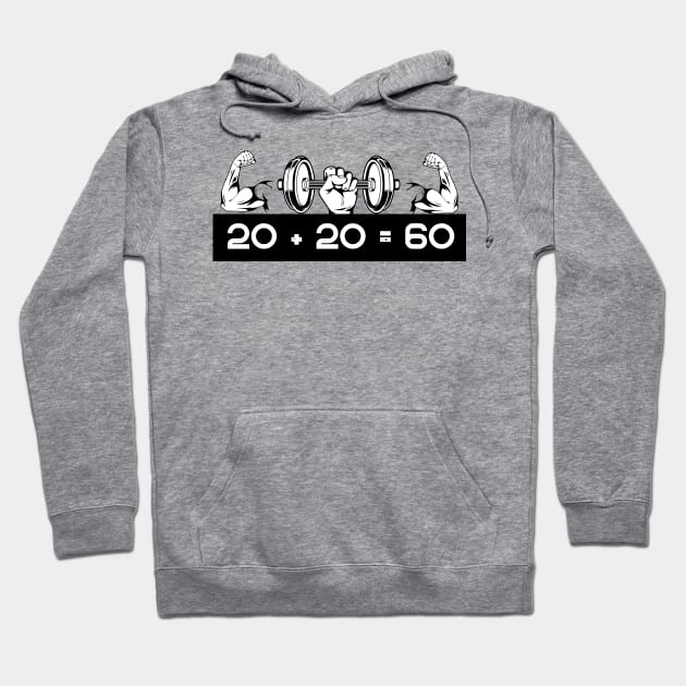 20 + 20 = 60 Gym Maths Meme Hoodie by Ampzy